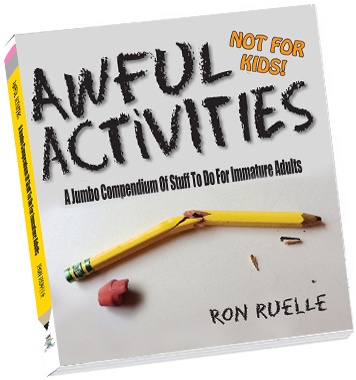 ron ruelle awful activities